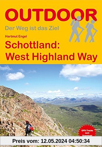 Schottland: West Highland Way (Der Weg ist das Ziel)