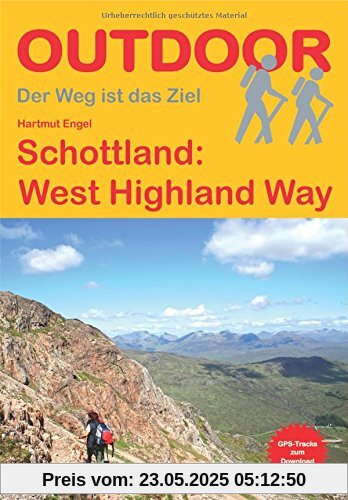 Schottland: West Highland Way (Der Weg ist das Ziel)