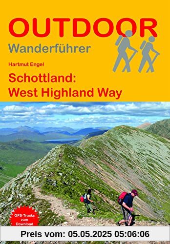 Schottland: West Highland Way (Outdoor Wanderführer, Band 26)