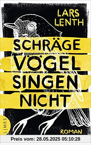 Schräge Vögel singen nicht: Roman (Leo Vangen, Band 2)