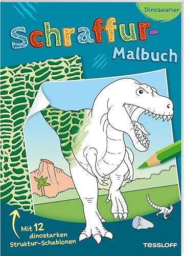 Schraffur-Malbuch. Dinosaurier: Mit 12 dinostarken Muster-Schablonen, zum Ausmalen für Kinder ab 5 Jahren (Malbücher und -blöcke) von Tessloff