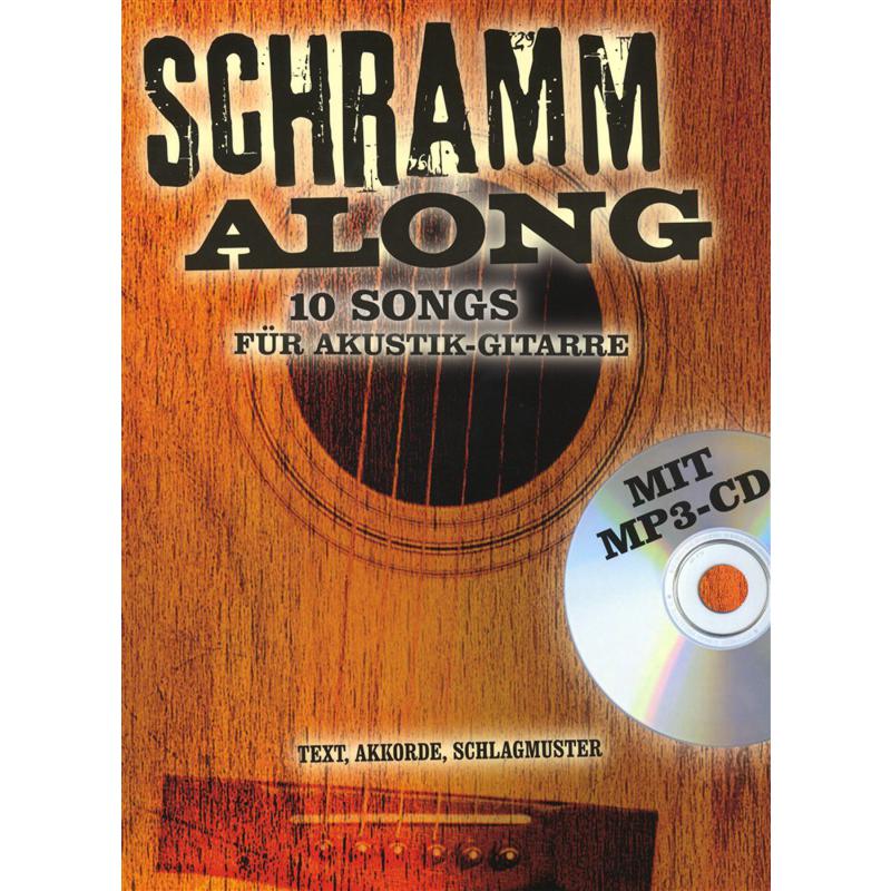 Schramm along - 10 Songs für Akustik Gitarre