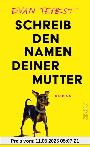 Schreib den Namen deiner Mutter: Roman | Ein knallgegenwärtiges Debüt über familiäre Leerstellen