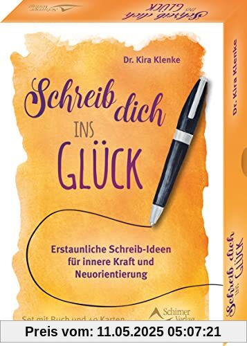 Schreib dich ins Glück - Erstaunliche Schreib-Ideen für innere Kraft und Neuorientierung: - Set mit Buch und 40 Karten Schreib dich ins Glück - Erstaunliche Schreib-Ideen für innere Kraft und Neuorientierung: - Set mit Buch und 40 Karten
