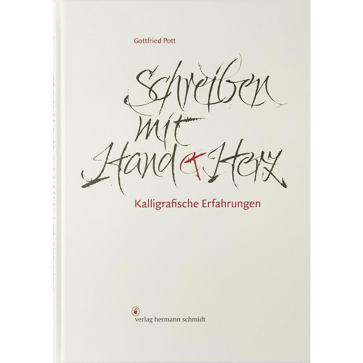 Schreiben mit Hand und Herz von Schmidt Hermann Verlag