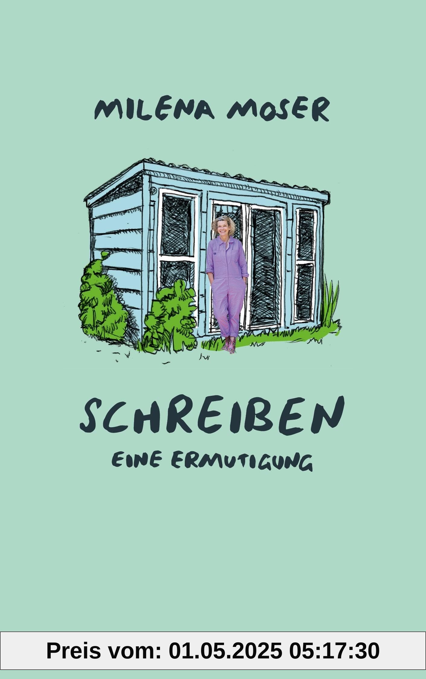 Schreiben: Eine Ermutigung: Eine Ermutigung (inklusive Schreibheft)