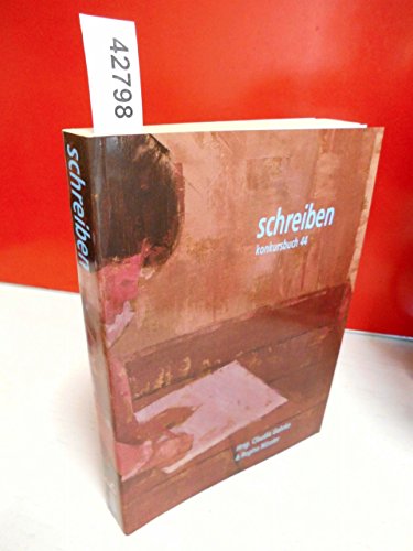 Schreiben. Konkursbuch 44 (Konkursbuch extra) von konkursbuch