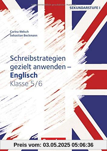 Schreibkompetenz Fremdsprachen SEK I - Englisch: Klasse 5/6 - Schreibstrategien gezielt anwenden: Kopiervorlagen