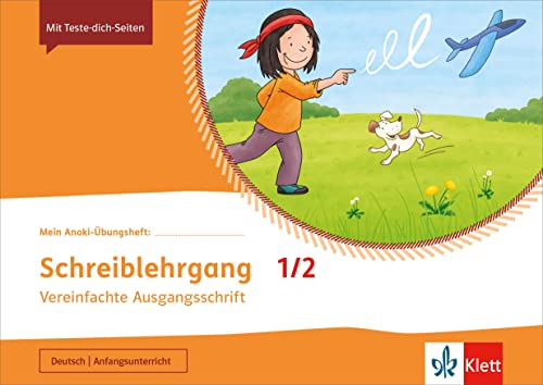 Schreiblehrgang Vereinfachte Ausgangsschrift 1/2: Übungsheft Klasse 1/2 (Mein Anoki-Übungsheft)