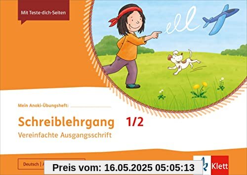 Schreiblehrgang Vereinfachte Ausgangsschrift 1/2: Übungsheft Klasse 1/2 (Mein Anoki-Übungsheft)