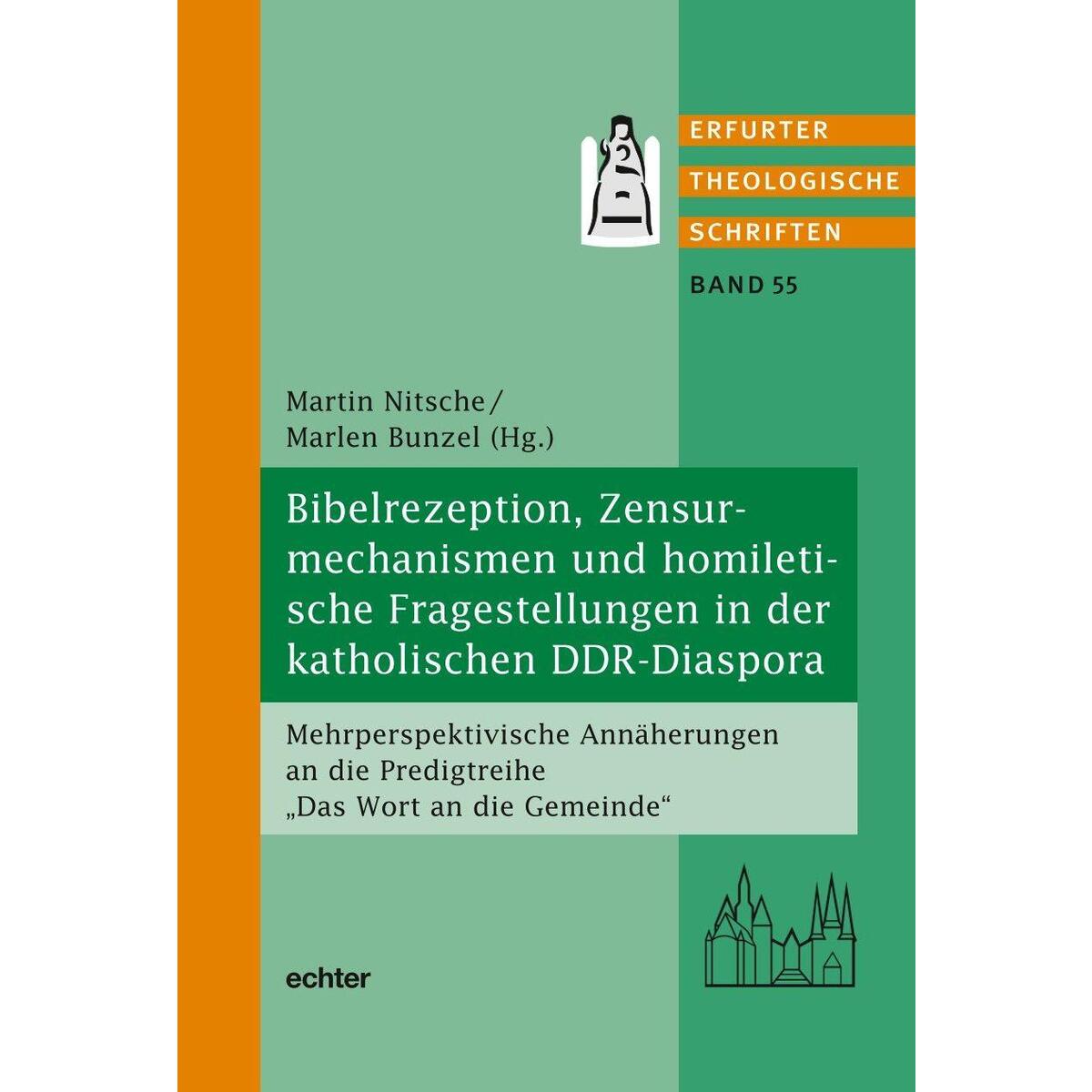 Schriftrezeption in der katholischen DDR-Diaspora Schriftrezeption in der katholischen DDR-Diaspora von Echter Verlag GmbH