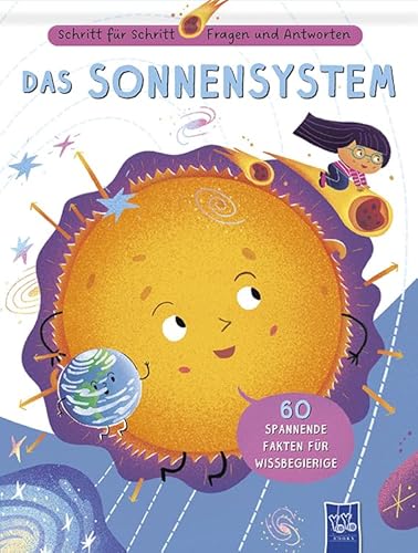Schritt für Schritt - Fragen und Antworten: Das Sonnensystem Schritt für Schritt - Fragen und Antworten: Das Sonnensystem von YoYo Books