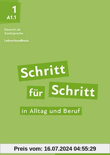 Schritt für Schritt in Alltag und Beruf 1: Deutsch als Zweitsprache / Lehrerhandbuch