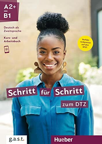 Schritt für Schritt zum DTZ: Deutsch als Zweitsprache / Kursbuch + Arbeitsbuch (Schritt für Sc...
