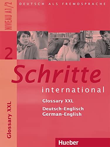Schritte international 2: Deutsch als Fremdsprache / Glossary XXL Deutsch-Englisch German-English von Hueber Verlag GmbH