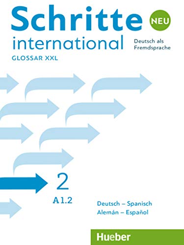 Schritte international Neu 2: Deutsch als Fremdsprache / Glossar XXL Deutsch-Spanisch – Alemán-Español