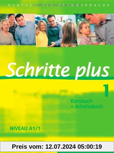 Schritte plus 1: Deutsch als Fremdsprache / Kursbuch + Arbeitsbuch