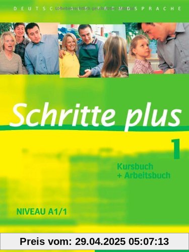 Schritte plus 1: Deutsch als Fremdsprache / Kursbuch + Arbeitsbuch