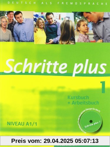 Schritte plus 1: Deutsch als Fremdsprache / Kursbuch + Arbeitsbuch mit Audio-CD zum Arbeitsbuch und interaktiven Übungen