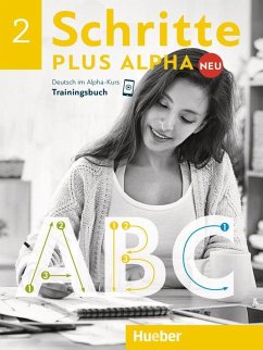 Schritte plus Alpha Neu 2 / Trainingsbuch von Hueber