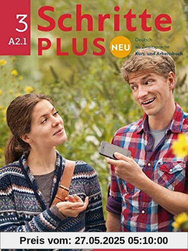 Schritte plus Neu 3 / Schritte plus Neu 3: Deutsch als Zweitsprache für Alltag und Beruf / Kursbuch+Arbeitsbuch+CD zum Arbeitsbuch (SCHRPLUNEU)