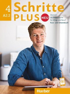 Schritte plus Neu 4 A2.2 Kursbuch und Arbeitsbuch mit Audios online von Hueber