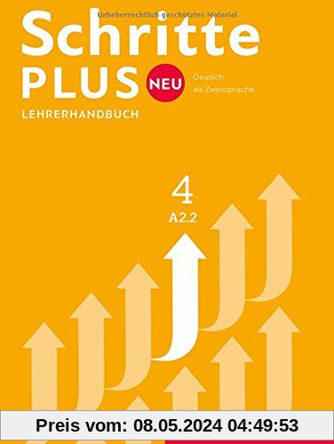 Schritte plus Neu 4: Deutsch als Zweitsprache / Lehrerhandbuch (SCHRPLUNEU)