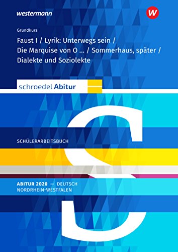 Schroedel Abitur / Schroedel Abitur - Ausgabe für Nordrhein-Westfalen 2020: Ausgabe für Nordrhein-Westfalen 2020 / Schülerpaket Grundkurs zum Abitur 2020: Deutsch - Qualifikationsphase Schroedel Abitur / Schroedel Abitur - Ausgabe für Nordrhein-Westfalen 2020: Ausgabe für Nordrhein-Westfalen 2020 / Schülerpaket Grundkurs zum Abitur 2020: Deutsch - Qualifikationsphase