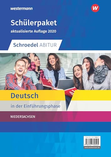 Schroedel Abitur - Ausgabe für die Einführungsphase in Niedersachsen: Schülerpaket Deutsch - Jahrgangsstufe 11 Schroedel Abitur - Ausgabe für die Einführungsphase in Niedersachsen: Schülerpaket Deutsch - Jahrgangsstufe 11
