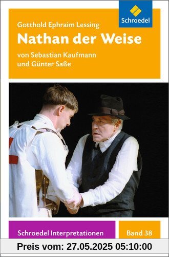 Schroedel Interpretationen: Gotthold Ephraim Lessing: Nathan der Weise