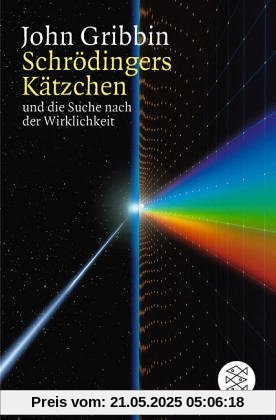 Schrödingers Kätzchen und die Suche nach der Wirklichkeit