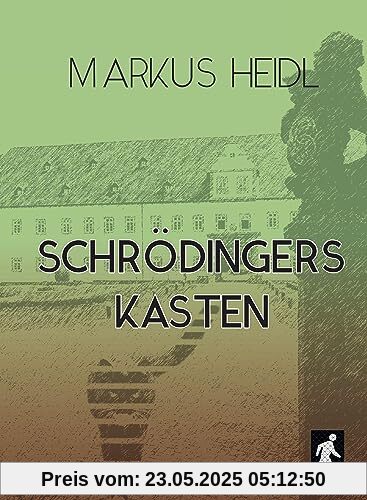 Schrödingers Kasten - Laufkrimi: Kaisas erster Fall Schrödingers Kasten - Laufkrimi: Kaisas erster Fall
