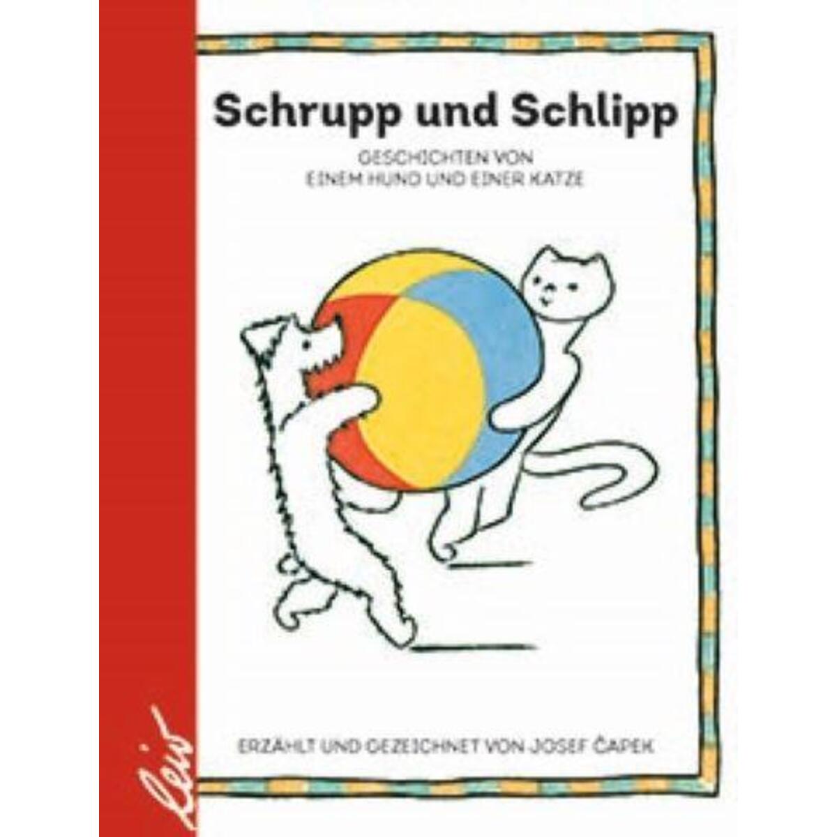 Schrupp und Schlipp von leiv Leipziger Kinderbuch