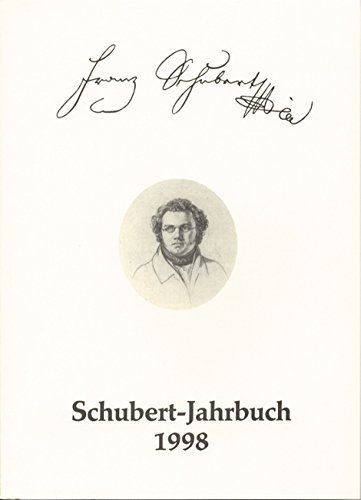 Schubert-Jahrbuch: Bericht über den Internationalen Schubert-Kongress Duisburg 1997: Franz Schubert - Werk und Rezeption. Teil 2: Bühnen und Orchesterwerke Kammer- und Klaviermusik: 2/1998 Schubert-Jahrbuch: Bericht über den Internationalen Schubert-Kongress Duisburg 1997: Franz Schubert - Werk und Rezeption. Teil 2: Bühnen und Orchesterwerke Kammer- und Klaviermusik: 2/1998