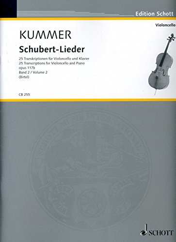 Schubert-Lieder: 25 Transkriptionen für Violoncello und Klavier. op. 117b. Violoncello und Klavier. (Cello-Bibliothek, Band 2)