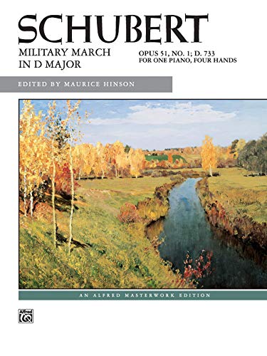 Schubert -- Military March, Op. 51, No. 1 (Alfred Masterwork Edition) von Alfred Music