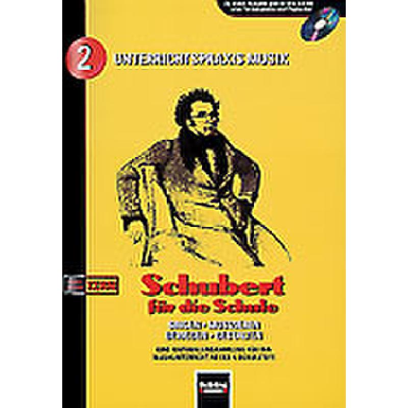 Schubert für die Schule Schubert für die Schule