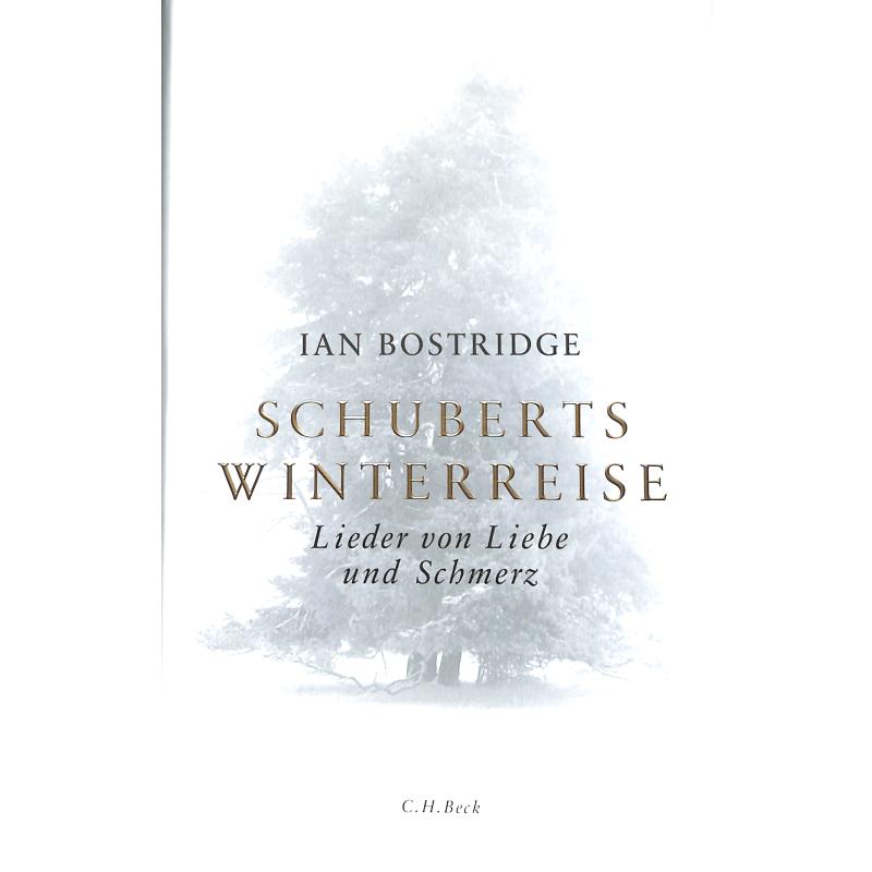 Schuberts Winterreise - Lieder von Liebe und Schmerz