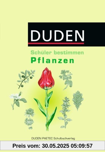 Schüler bestimmen: Pflanzen: Schülerbuch