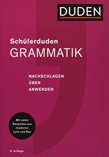 Schülerduden Grammatik: Die Schulgrammatik zum Lernen, Nachschlagen und Üben von Bibliograph. Instit. GmbH