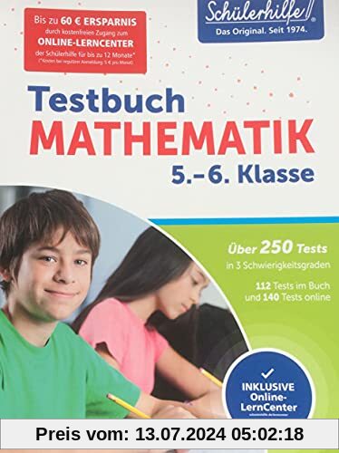 Schülerhilfe Testbuch MATHEMATIK 5.- 6. Klasse