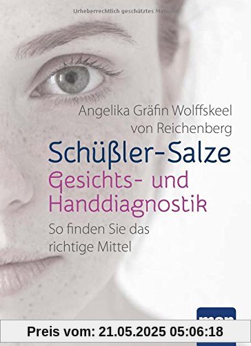 Schüßler-Salze - Gesichts- und Handdiagnostik: So finden Sie das richtige Mittel Schüßler-Salze - Gesichts- und Handdiagnostik: So finden Sie das richtige Mittel