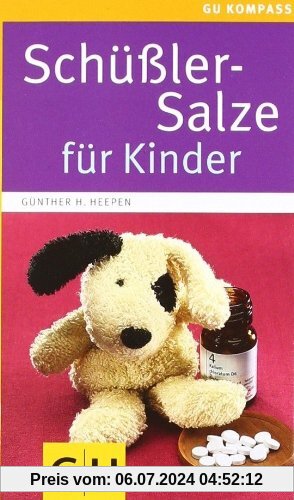 Schüßler-Salze für Kinder (GU Kompasse Partnerschaft & Familie)