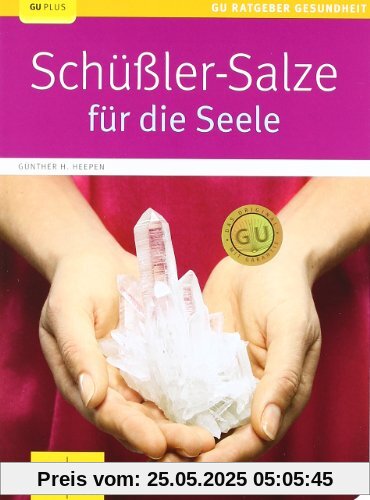 Schüßler-Salze für die Seele (GU Ratgeber Gesundheit)