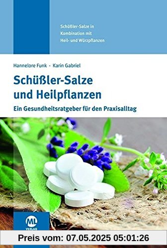 Schüßler-Salze und Heilpflanzen