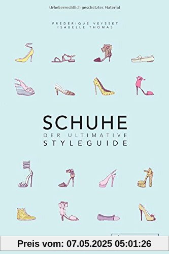 Schuhe - Der ultimative Styleguide