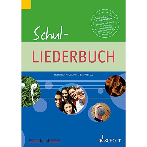 Schul-Liederbuch: für weiterführende Schulen. Gesang und Gitarre, Klavier. Liederbuch. (kunter-bund-edition)