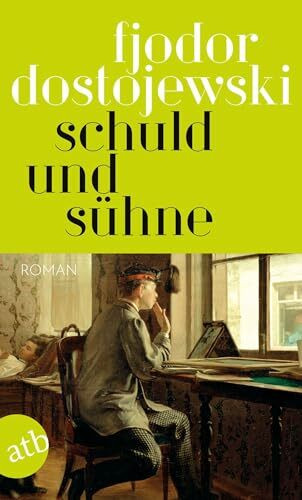 Schuld und S�hne: Roman in sechs Teilen mit einem Epilog (Dostojewski S�mtliche Romane und Erz...