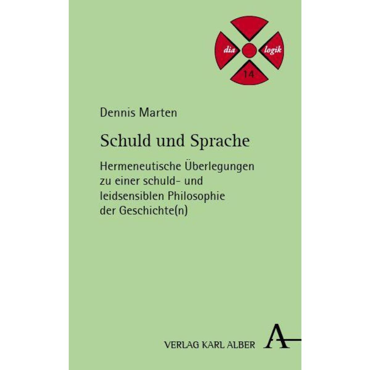 Schuld und Sprache von Karl Alber i.d. Nomos Vlg