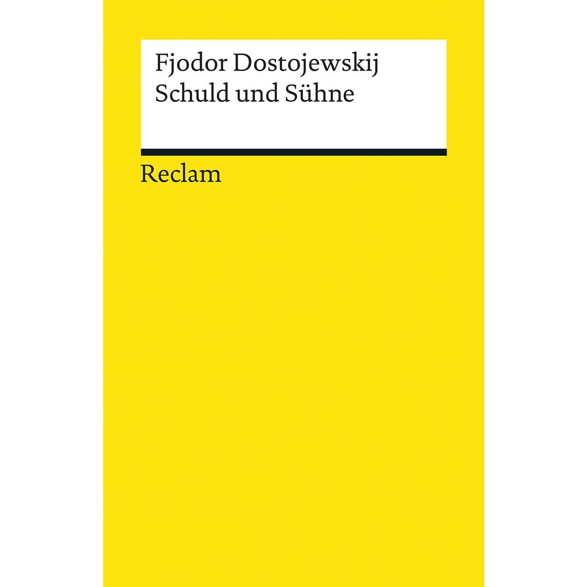 Schuld und Sühne Schuld und Sühne von Reclam Philipp Jun.
